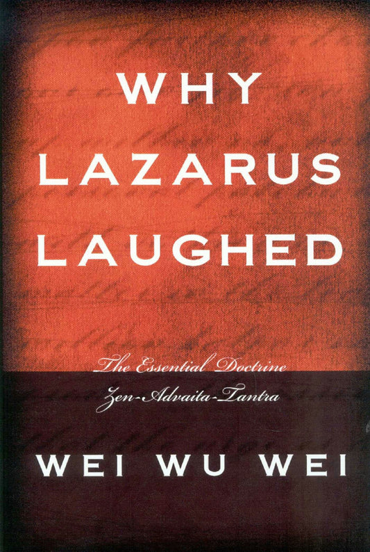 Cover image for Why Lazarus Laughed, isbn: 9781591810117