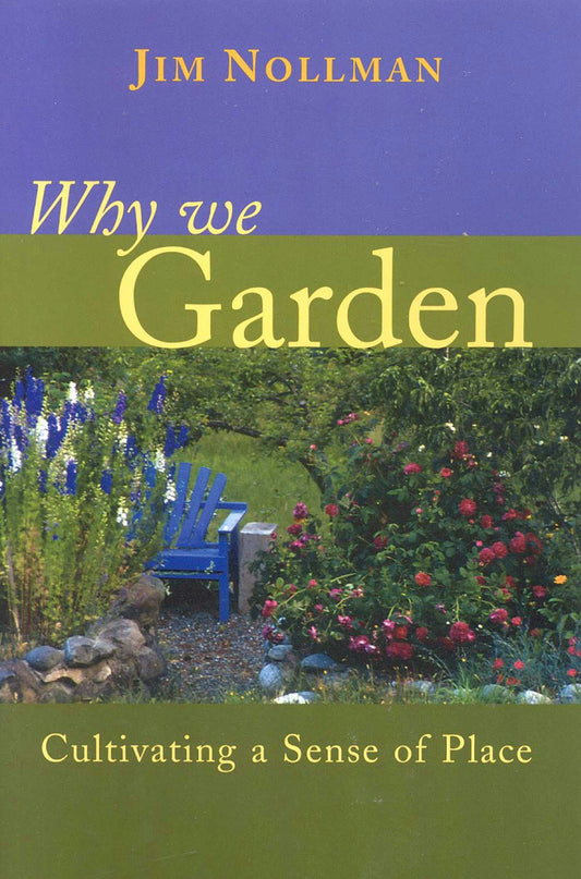 Cover image for Why We Garden, isbn: 9781591810254