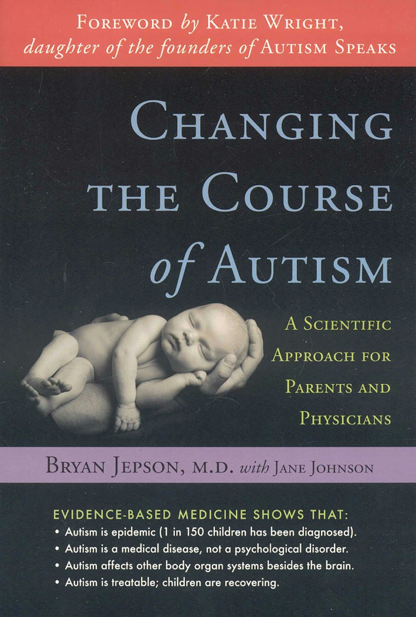 Cover image for Changing the Course of Autism, isbn: 9781591810612