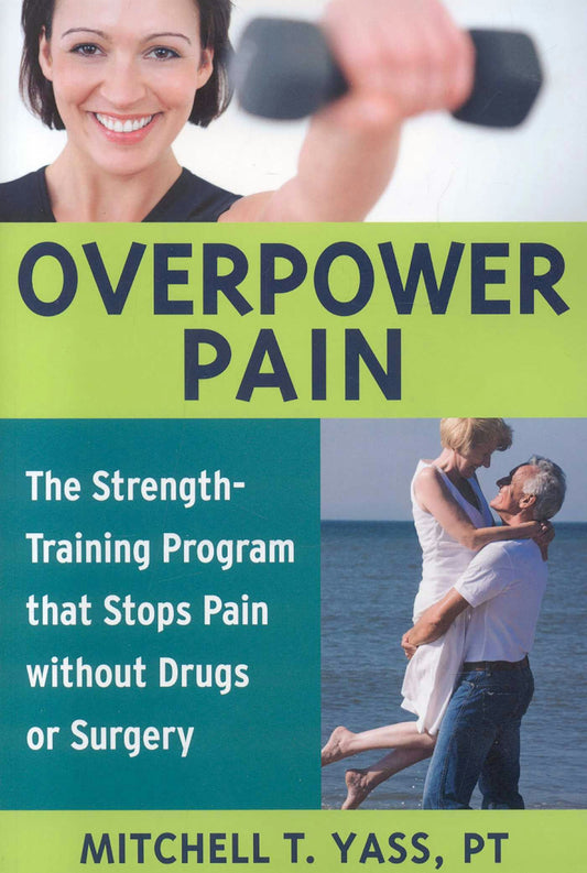 Cover image for Overpower Pain, isbn: 9781591810759