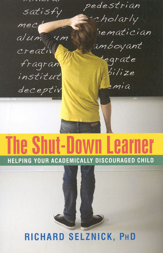 Cover image for The Shut-Down Learner, isbn: 9781591810780