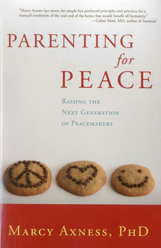 Cover image for Parenting for Peace, isbn: 9781591811763