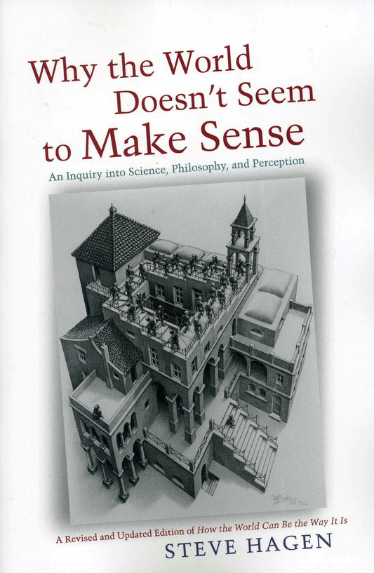 Cover image for Why the World Doesn't Seem to Make Sense, isbn: 9781591811800
