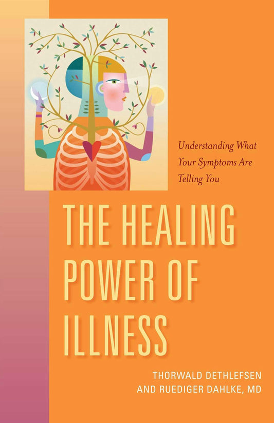Cover image for The Healing Power of Illness, isbn: 9781591812784