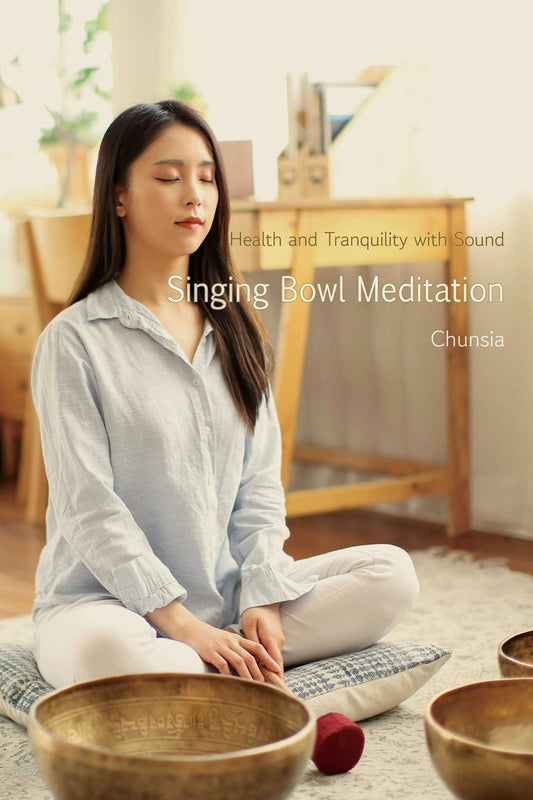 Cover image for Singing Bowl Meditation, isbn: 9781591813361