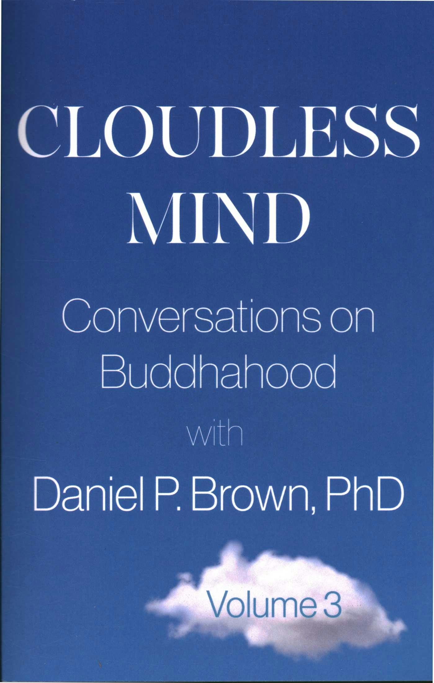 Cover image for Cloudless Mind- Volume III, isbn: 9781591813583