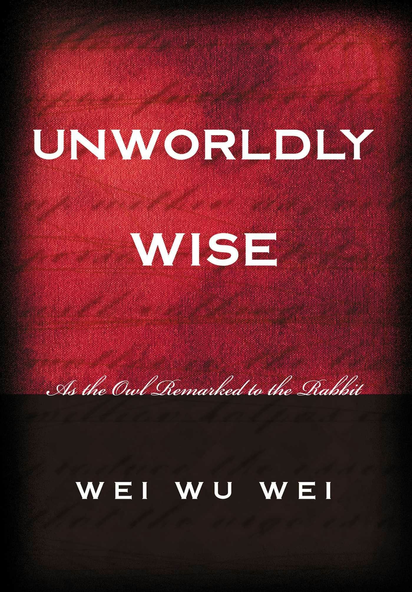 Cover image for Unworldly Wise, isbn: 9781591810193