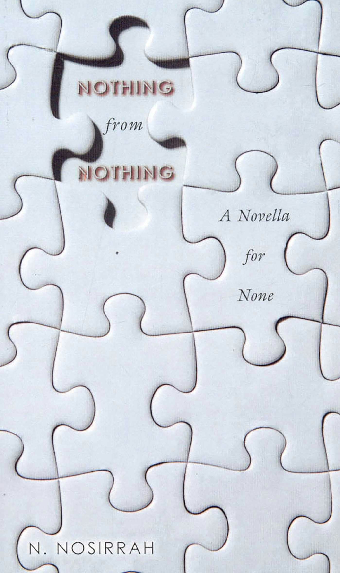 Cover image for Nothing from Nothing, isbn: 9781591810889