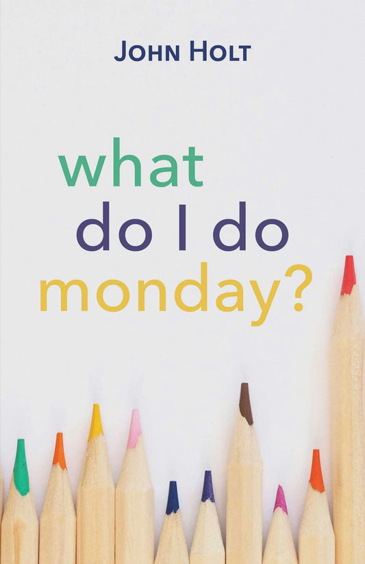 Cover image for What Do I Do Monday?, isbn: 9781591813286