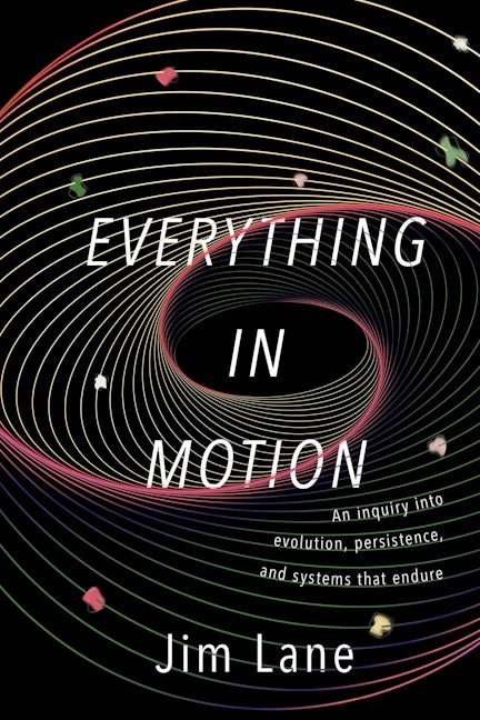 Cover image for Everything in Motion, isbn: 9781591813835